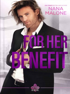 For Her Benefit,Nana Malone