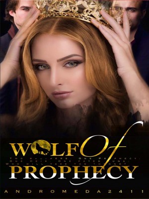 Wolf of Prophecy,Andromeda 2411