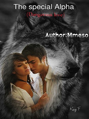 The special Alpha： dangerous love