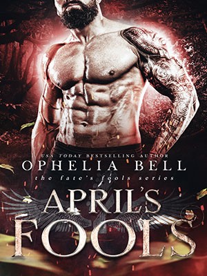 April‘s Fools,Ophelia Bell