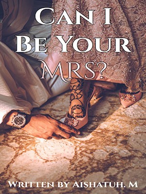 Can I Be Your Mrs？