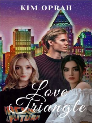 Love Triangle,Kim Oprah