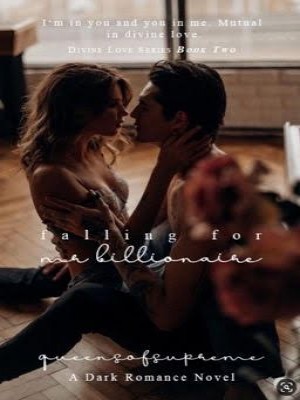 Falling For Mr Billionaire Book1&2,Queensofsupreme