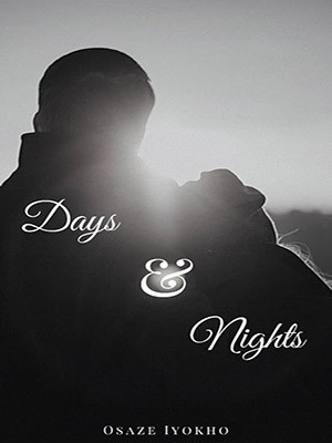 Days and Nights