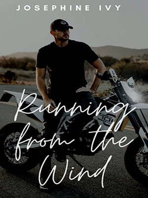 Running From The Wind,Josephine Ivy