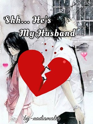 Shh... He‘s My Husband