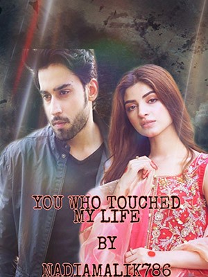 You Who Touched My Life