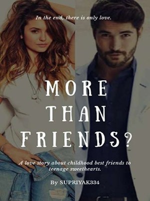 More Than Friends?!,Supriya