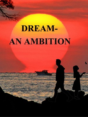 Dream- An Ambition,Tripti