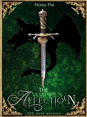 The Vampire‘s Affection,Nona Phi
