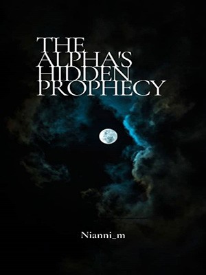 The Alpha‘s Hidden Prophecy,Nianni_m