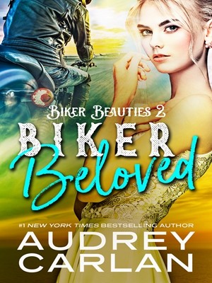 Biker Beloved,Audrey Carlan