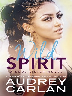 Wild Spirit,Audrey Carlan