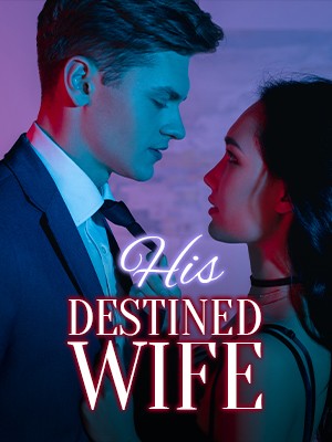 His Destined Wife,A