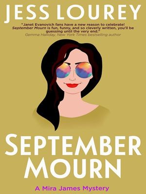 September Mourn (A Murder by Month Romcom Mystery Book 5)-J,Jess Lourey