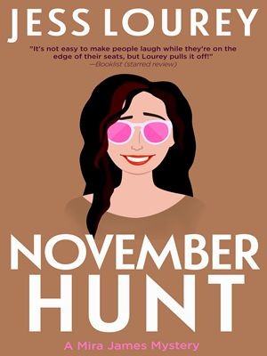 November Hunt (A Murder by Month Romcom Mystery Book 7)-Jes,Jess Lourey