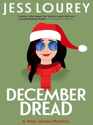 December Dread (A Murder by Month Romcom Mystery Book 8)-Je