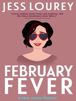 February Fever (A Murder by Month Romcom Mystery Book 10)-J,Jess Lourey