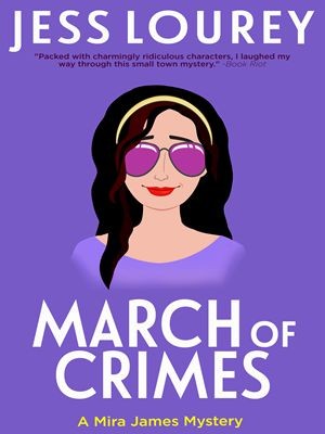 March of Crimes (A Murder by Month Romcom Mystery Book 11)-,Jess Lourey