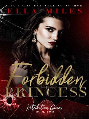 Forbidden Princess,Ella Miles