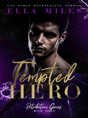 Tempted Hero,Ella Miles