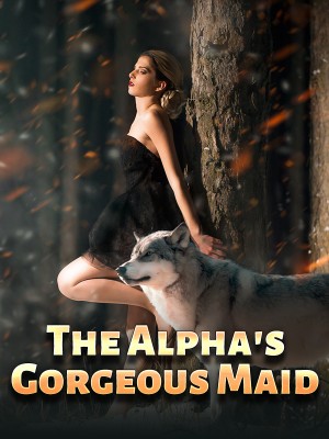 THE Alpha’s Gorgeous Maid