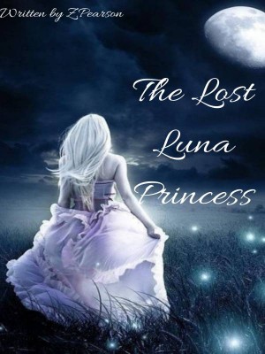 The Lost Luna Princess-The Lost L,T