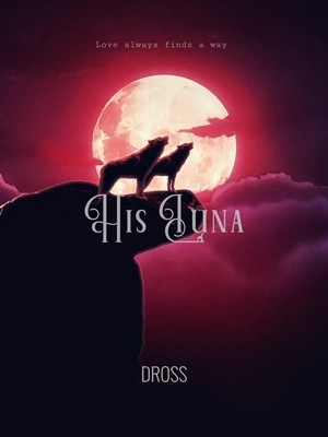 His Luna,DRoss