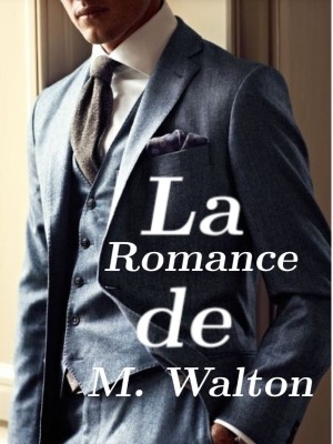 La romance de M. Walton,