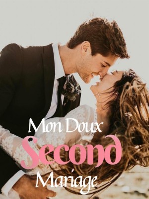 Mon doux second mariage