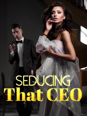 Seducing That CEO,Q.D.Duo