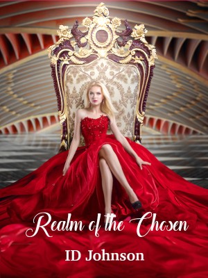 Realm Of The Chosen: A Reverse Harem Romance,ID Johnson