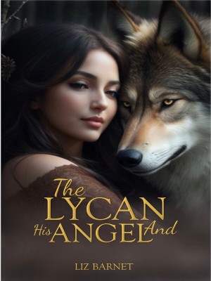 The Lycan And His Angel,Liz Barnet