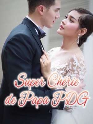 Super Chérie de Papa PDG