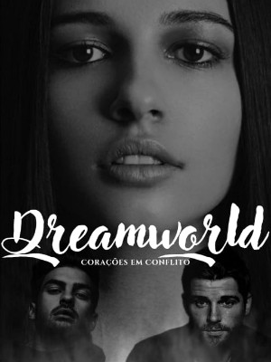Dreamworld - Corações em conflito,Roseanautora