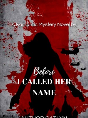 Before i called her name