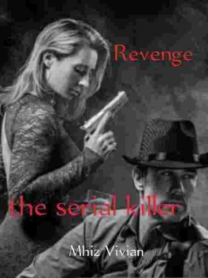 The Serial Killer,Mhiz Vivian