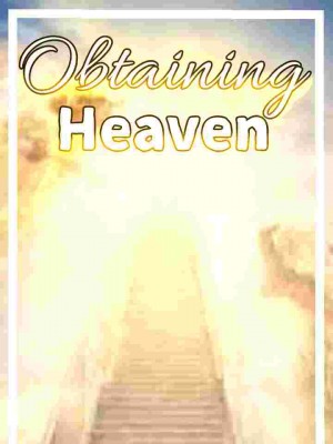 Obtaining Heaven,Wonderus@One1