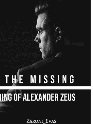 The Missing Ring Of Alexander Zeus,Zaroni_Evas