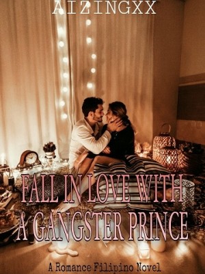 Fall In Love With A Gangster Prince,Aizingxx