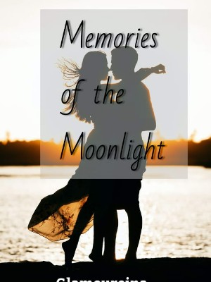 Memories Of The Moonlight,Glamoureina