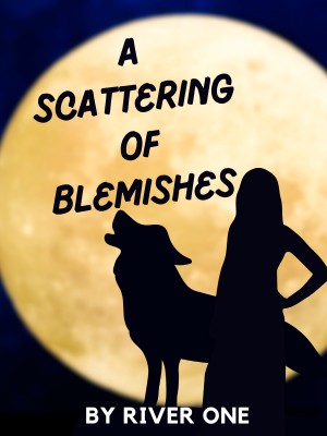 BLEMISHES: BOOK 1 CHAOS SERIES,RagingRiver
