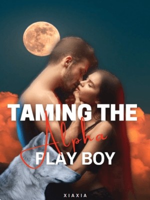 Taming The Alpha Play Boy,Xiaxia