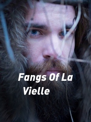 Fangs Of La Vielle