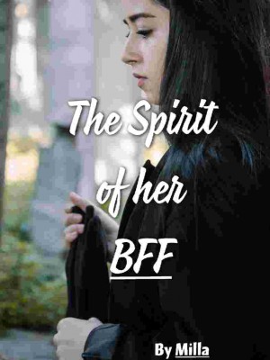 The Spirit Of Her BFF,Tamilla Peter
