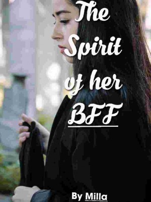The Spirit Of Her BFF,Mills 1998