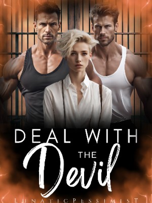 Deal with the Devil,LunaticPessimist