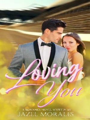 Loving You,Jazel Morales