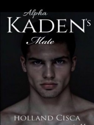 Alpha Kaden's Mate,ItsCisca