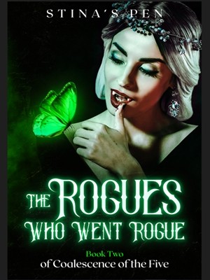 The Rogues Who Went Rogue,Stinas Pen
